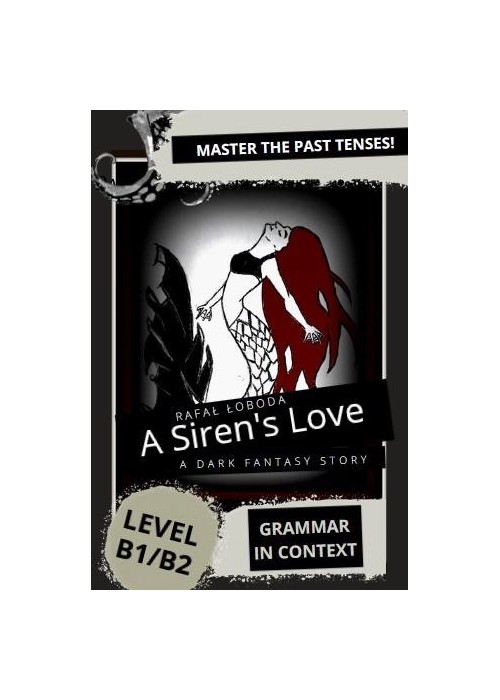 A Siren's Love. Grammar in Context...