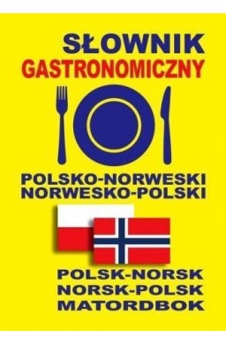 Słownik gastronomiczny polsko-norweski norw-pol