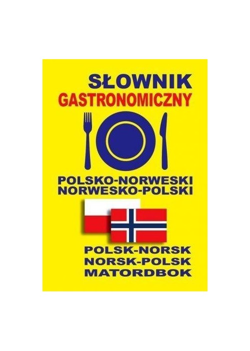 Słownik gastronomiczny polsko-norweski norw-pol