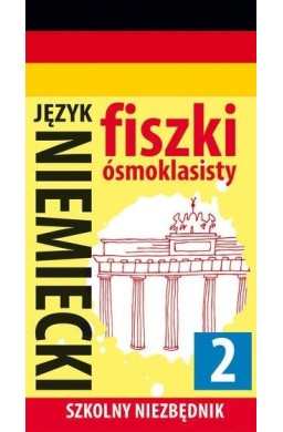 Fiszki ósmoklasisty. Język niemiecki 2