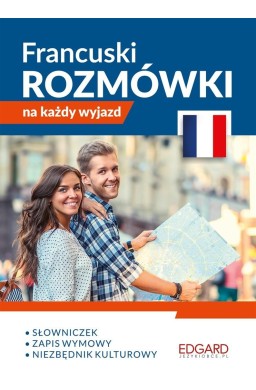 Francuski. Rozmówki na każdy wyjazd