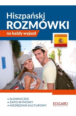 Hiszpański. Rozmówki na każdy wyjazd