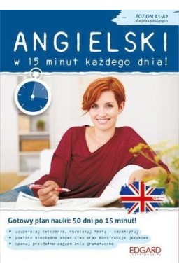 Angielski w 15 minut każdego dnia