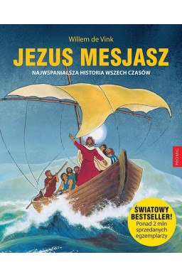 Jezus Mesjasz. Najwspanialsza historia wszech...