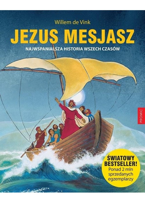 Jezus Mesjasz. Najwspanialsza historia wszech...