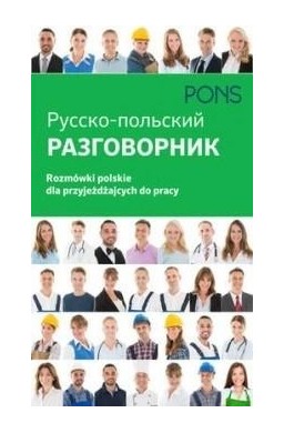 Rozmówki polskie dla przyjeżdżających do pracy