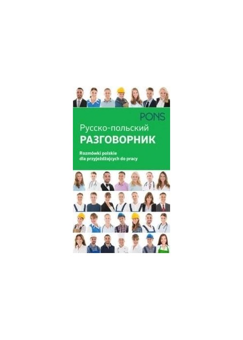 Rozmówki polskie dla przyjeżdżających do pracy