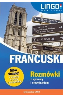 Mów śmiało! Francuski. Rozmówki...