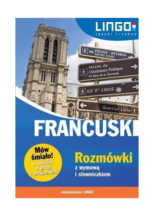 Mów śmiało! Francuski. Rozmówki...