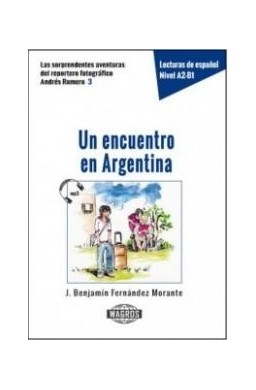 Espańol 3 Un encuentro en Argentina WAGROS