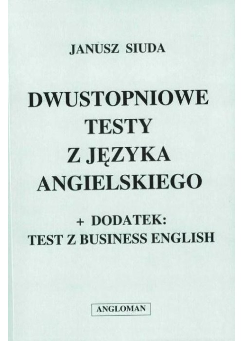 Dwustopniowe testy z języka angielskiego ANGLOMAN