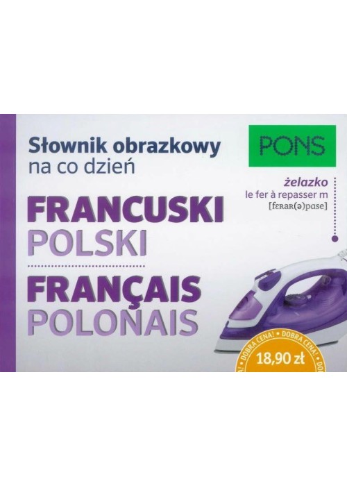 Słownik obrazkowy na co dzień. Francuski PONS