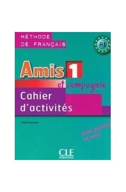 Amis et Compagnie 1 ćwiczenia PW CLE