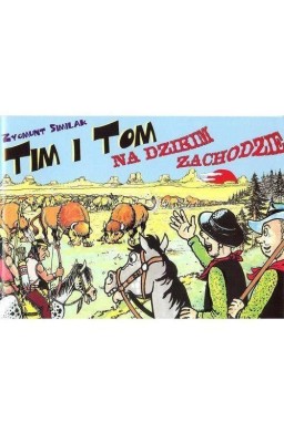 Tim i Tom na Dzikim Zachodzie