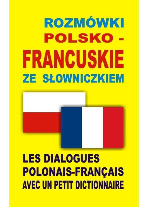 Rozmówki polsko-francuskie ze słowniczkiem