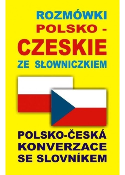 Rozmówki polsko-czeskie ze słowniczkiem