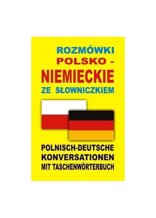 Rozmówki polsko-niemieckie ze słowniczkiem