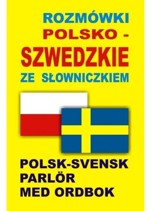 Rozmówki polsko-szwedzkie ze słowniczkiem