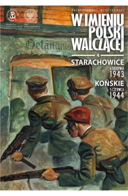 W imieniu Polski walczącej cz. 4