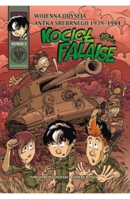 Wojenna Odyseja.. T.5 Kocioł Falaise 1944 r.
