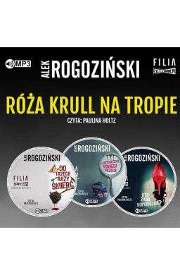 Pakiet: Róża Krull na tropie T.1-3 audiobook