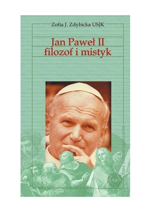 Jan Paweł II filozof i mistyk