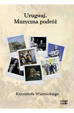 Urugwaj. Muzyczna podróż... Audiobook