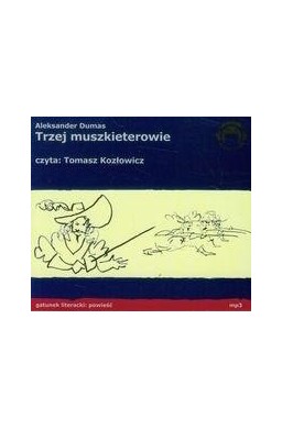 Trzej muszkieterowie Audiobook