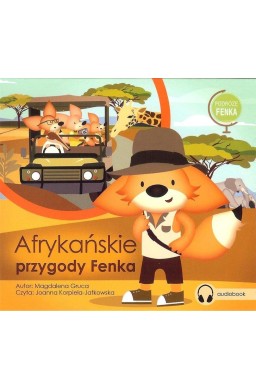 Afrykańskie przygody Fenka audiobook