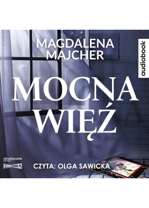 Mocna więź audiobook