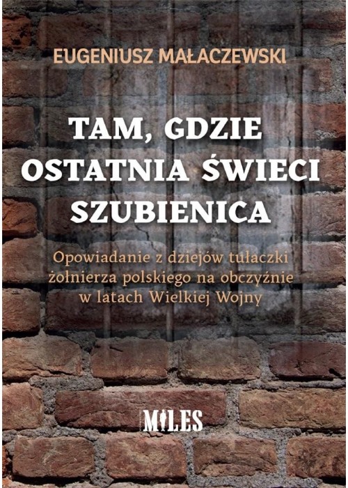 Tam, gdzie ostatnia świeci szubienica