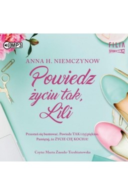 Powiedz życiu tak, Lili audiobook