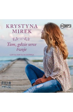 Tam, gdzie serce twoje audiobook