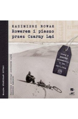 Rowerem i pieszo przez Czarny Ląd. Audiobook
