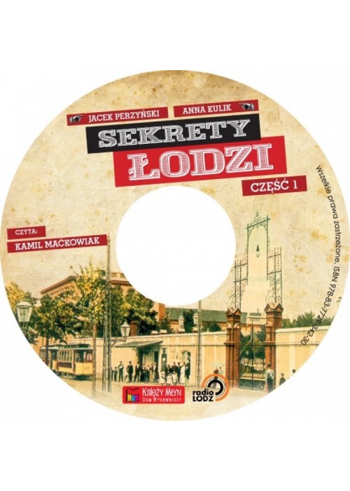 Sekrety Łodzi cz.1 Audiobook