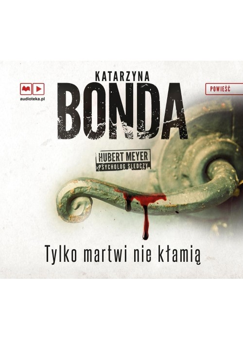 Tylko martwi nie kłamią (Audiobook)