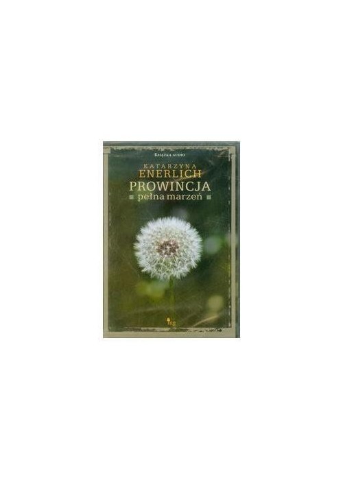 Prowincja pełna marzeń (Audiobook)