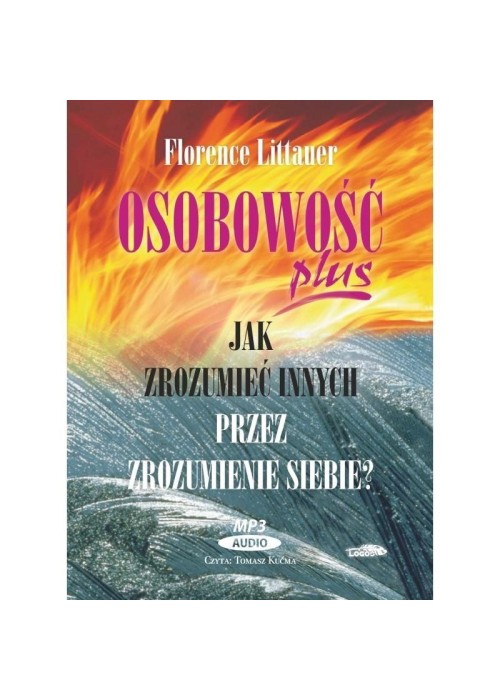 Osobowość plus - Jak zrozumieć innych... Audiobook