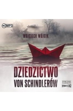 Dziedzictwo von Schindlerów audiobook