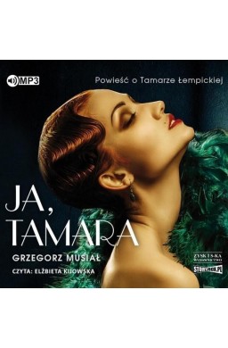 Ja, Tamara. Powieść o Tamarze Łempickiej audiobook