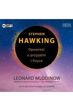 Opowieść o przyjaźni i fizyce audiobook