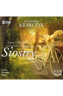 Czary codzienności T.1 Siostry audiobook