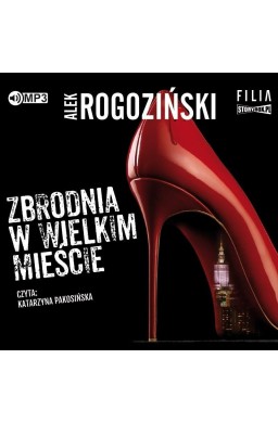Zbrodnia w wielkim mieście audiobook