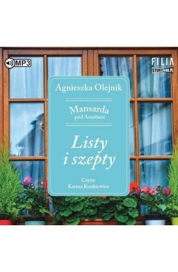Mansarda pod Aniołami T.2 Listy i szepty audiobook