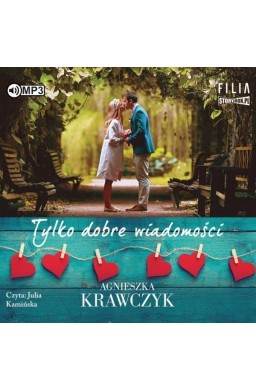 Tylko dobre wiadomości audiobook