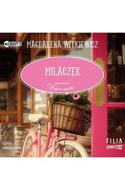 Dobre myśli T.1 Milaczek audiobook