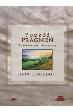 Podróż pragnień. Audiobook