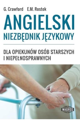 Angielski niezbędnik język. dla opiek. osób star.