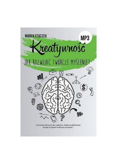 Kreatywność. Jak rozw.twórcze myślenie? Audiobook