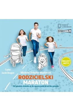 Rodzicielski maraton audiobook